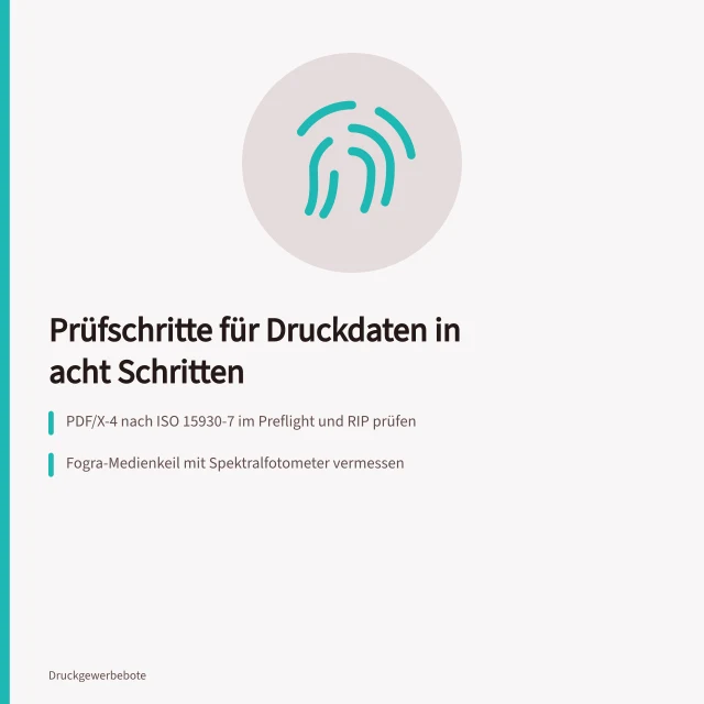 Prüfschritte der Druckvorstufe von Dateiprüfung bis Farbabnahme im Überblick. Prüfschritte von der Datei bis zur Fortdruckkontrolle bei Datenvorbereitung und großformatigem Digitaldruck